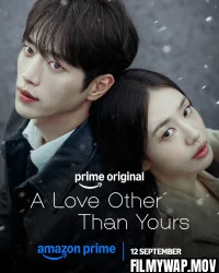 A Love Other Than Yours (2026) S01 Korean Hindi Dubbed Drama Series
