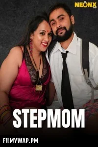 Stepmom (2025) NeonX Hindi Short Film