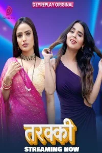 Tarakki (2026) S01 Dzyreplay Hindi Unrated Webseries