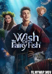 The Wish of the Fairy Fish (2023) Hollywood Hindi Dubbed